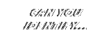Can You Indentify...